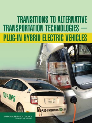 cover image of Transitions to Alternative Transportation Technologies?Plug-in Hybrid Electric Vehicles